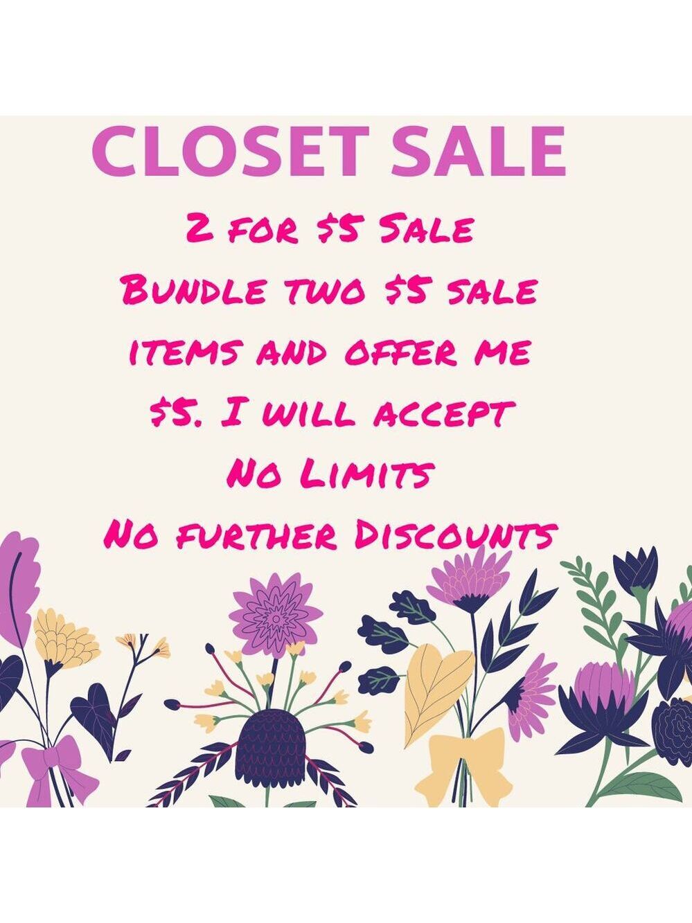 HUGE CLOSET CLEARANCE SALE  2 for $5
